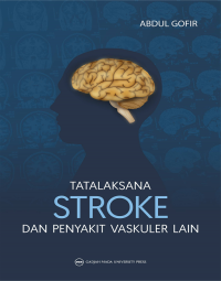 KMB : Tatalaksana Stroke dan Penyakit Vaskuler Lain