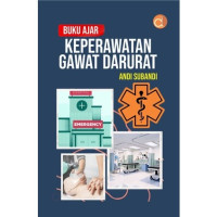 KGD : Buku Ajar Keperawtan Gawat Darurat