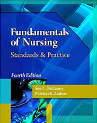 Ebook KDM : Fundamentals of Nursing: Standards and Practice Fourth Edition