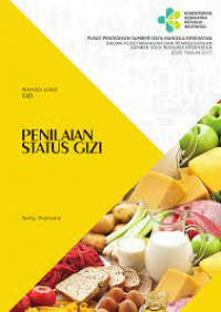 Ilmu Gizi : Bahan Ajar Gizi Penilaian Status
