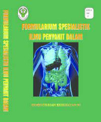 KMB : Formularium Spesiaslistik Ilmu Penyakit Dalam