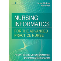 Ebook Manejemen Keperawatan : Nursing Informatics for The Advanced Practice Nurse; Patient Safety