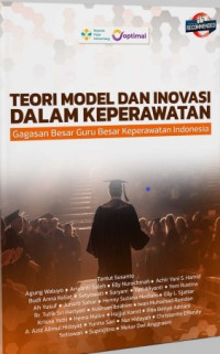 Teori Model dan Inovasi Dalam Keperawatan