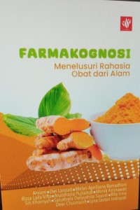 Image of Ebook Farmakologi  : Farmakognosi Menelusuri Rahasia Obat Dari Alam