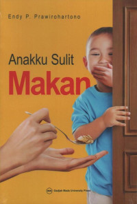Anaku Sulit Makan