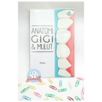 Anatomi Gigi & Mulut