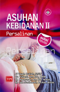 Asuhan Kebidanan II ( Persalinan )