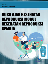 Ebook: Buku Ajar Kesehatan Reproduksi Modul Kesehatan Reproduksi Remaja