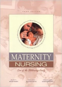 Kep Maternitas: Maternity Nusing (Care of the Childbearing Family) Ed.3