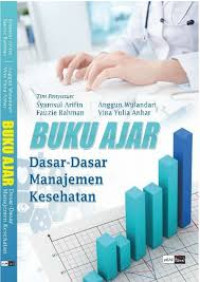 ebook ARS : Buku Ajar Dasar-Dasar Manajemen Kesehatan