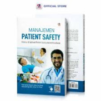 ebook ARS: Manajemen Patient Safety: konsep & aplikasi patient safety dalam kesehatan