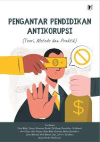 ebook ARS : Pengantar Pendidikan Anti Korupsi (Teori, Metode dan Praktik)