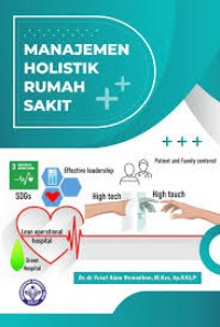 Image of Ebook Administrasi Rumah Sakit : Manajemen Holistik Rumah Sakit