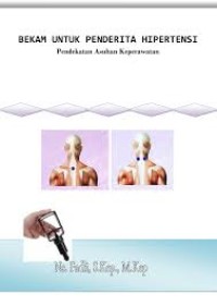 Image of Ebook : Bekam Untuk Penderita Hipertensi Pendekatan Asuhan Keperawatan