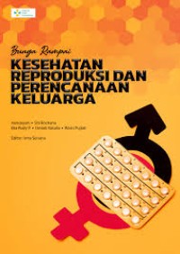 Image of Ebook : Kesehatan Reproduksi dan Perencanaan Keluarga
