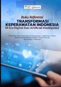 Image of Ebook : Buku Referensi Transformasi Keperawatan Indonesia di Era Digital dan Artificial Intelligence.