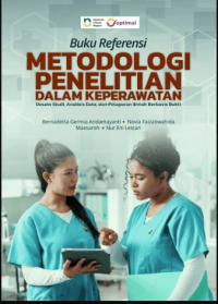 Image of Ebook : Buku Referensi: Metodologi Penelitian dalam Keperawatan: Desain Studi, Analisis Data, dan Pelaporan Ilmiah Berbasis Bukti