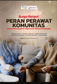 Image of Ebook : Bunga Rampai: Peran Perawat Komunitas Dalam Pencegahan Hipertensi Melalui Posbindu