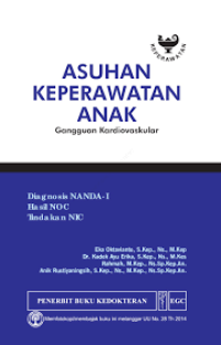 Keperawatan Anak : Asuhan Keperawatan Anak Gangguan Kardiovaskular
