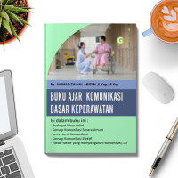 Kep.Komunitas : Buku Ajar Komunikasi Dasar Keperawatan