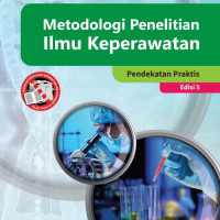 Metodologi Penelitian Ilmu Keperawatan Pendekatan Praktis Ed.5
