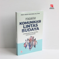 Komunikasi : Pengantar Komunikasi Lintas Budaya