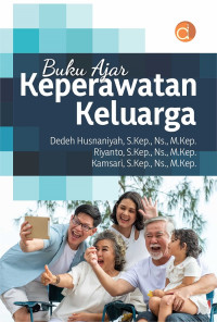 Kep.Keluarga : Buku Ajar Keperawaatan Keluarga