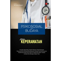 Keperawatan Jiwa  : Psikososial & Budaya Dalam Keperawatan