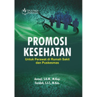 Promkes : Promosi Kesehatan