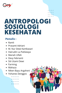 Antropologi Kesehatan : Antropologi Sosiologi Kesehatan
