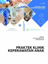 Ebook KDM : Modul Bahan Ajar Cetak Keperawatan ; Praktek Klinik Keperawatan Dasar