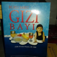 Ilmu Gizi: Buku Saku Gizi Bayi