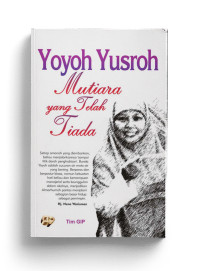 Agama Islam: Yoyoh Yusroh: Mutiara Yang Telah Tiada