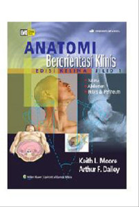 Anatomi Berorientasi Klinis Jilid.1