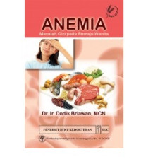 Anemia Masalah Gizi Pada Remaja Wanita