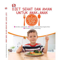 Kep.Anak : Diet Sehat dan Aman Untuk Anak-Anak