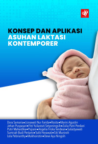 Kep Maternitas : Konsep dan Aplikasi Asuhan Laktasi Kontemporer