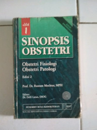 Kep Maternitas: Sinopsis Obstetri (Obstetri Fisiologi Obstetri Patologi) Jilid 2