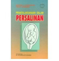 Penatalaksanaan dalam Persalinan