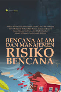 ebook ARS: Bencana Alam Dan Manajemen Risiko Bencana