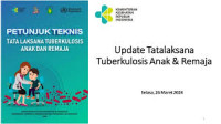Ebook: Petunjuk Teknis Tata Laksana Tuberkulosis Anak dan Remaja