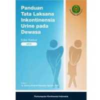 ebook : Panduan Tata Laksana Inkontinensia Urine Pada Dewasa