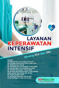ebook KGD : Layanan Keperawatan Intensif (Ruang ICU dan OK)