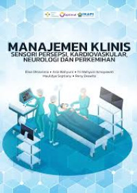 Image of Ebook : Manajemen Klinis Sensori Persepsi, Kardiovaskuler, Neurologi dan Perkemihan