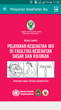Ebook Maternitas : PELAYANAN KESEHATAN IBU DI FASILITAS KESEHATAN DASAR DAN RUJUKAN  ; PEDOMAN BAGI TENAGA KESEHATAN