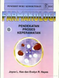 Farmakologi Pendekatan Proses Keperawatan