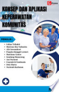 Konsep dan Aplikasi Keperawatan Komunitas