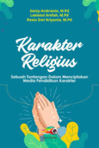 Ebook ARS: Karakter Religius sebuah tantangan dalam menciptakan media pendidikan karakter