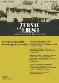 Jurnal Nasional ARS : Jurnal ARSI (Administrasi Rumah Sakit Indonesia) Vol.7 Nomor 2, Februari 2021