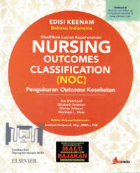 Nursing Outcomes Classification  (NOC) Pengukuran Outcomes Kesehatan